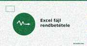 Bonyolult Excel fájl rendbetétele